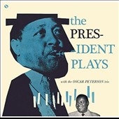The President Plays With The Oscar Peterson Trio＜限定盤＞