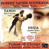 Rodriguez: Musical Theater Works / Voices of Change Rodriguez: Musical Theater Works / Voices of Change