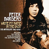 Write My Name In The Dust (The Peter Bardens Anthology 1963-2002)