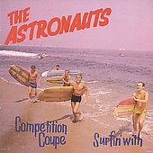 Surfin' With The Astronauts/Competion Coupe
