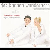 Mahler: Lied Edition Vol.1: Das Knaben Wunderhorn / D.Damrau, I.Paley, S.Matthias Lademann