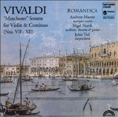 Vivaldi: "Manchester" Sonatas nos 7-12 / Manze, Romanesca