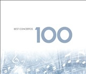 100 Best Concertos 100 Best Concertos