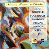 Nouvelles Musiques de Chambre - Pousseur, Foccroulle, et al