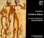 Rameau: Castor and Pollux / William Christie, Crook, Correas