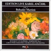 Edition Live Karel Ancerl Vol 8 - Martinu: Bouquet, Symphony Edition Live Karel Ancerl Vol 8 - Martinu: Bouquet, Symphony
