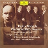 Centenary  Early Solo & Chamber Recordings / Kempff