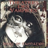 Desire Of Damnation (The Addiction Tour)