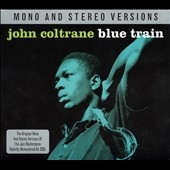 Blue Train : Mono & Streo Blue Train : Mono & Streo