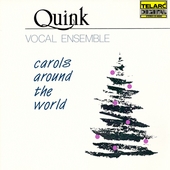 Carols Around the World / Quink Vocal Ensemble
