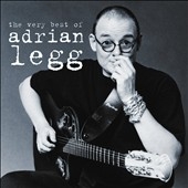 The Very Best Of Adrian Legg The Very Best Of Adrian Legg