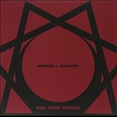 Kill Your Friends Kill Your Friends