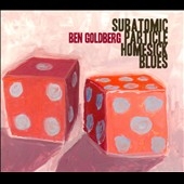 Subatomic Particle Homesick Blues Subatomic Particle Homesick Blues