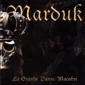 Marduk/La Grande Danse Macabre[9983792]