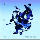 Punk's Not Dead Punk's Not Dead