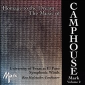 Homage to the Dream - The Music of Mark Camphouse Vol.2