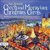 Jan Jirasek: Czech and Moravian Christmas Carols