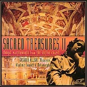 Sacred Treasures Vol 2 - Masterworks from the Sistine Chapel Sacred Treasures Vol 2 - Masterworks from the Sistine Chapel