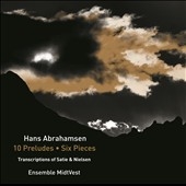 󥵥֥롦ߥåɥ/Abrahamsen 10 Preludes, Six Pieces, Transcriptions of Satie &Nielsen[8226091]
