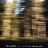Per Norgard: Early Piano Works