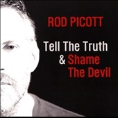 Tell the Truth & Shame the Devil