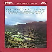 G.Finzi: Earth & Air & Rain Op.15, Till Earth Outwears Op.19a, etc / Martyn Hill, Stephen Varcoe, Clifford Benson
