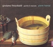 Frescobaldi: Partitas and Toccatas