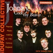 Johnny, Cock thy Beaver / Dufay Collective