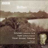 Britten the performer 6 - Schumann, Faure, et al / Pears Britten the performer 6 - Schumann, Faure, et al / Pears