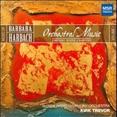 Barbara Harbach, Volume 1 - Orchestral Music Barbara Harbach, Volume 1 - Orchestral Music