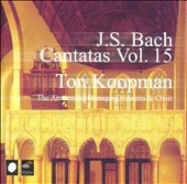ȥ󡦥ץޥ/Bach Cantatas Vol 15 / Ton Koopman, et al[CC72215]