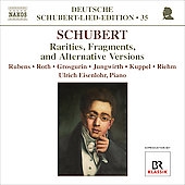 Schubert Lied Edition Vol.35 - Rarities, Fragments and Alternative Versions Schubert Lied Edition Vol.35 - Rarities, Fragments and Alternative Versions