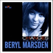 Changes : The Story Of Beryl Marsden