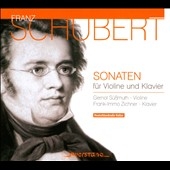 Schubert: Sonaten fur Violine und Klavier Schubert: Sonaten fur Violine und Klavier