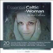 The Essential Irish Woman: The Irish Collection The Essential Irish Woman: The Irish Collection