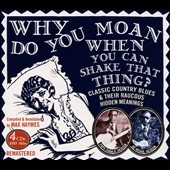 Papa Charlie Jackson/Why Do You Moan When You Can Shake That Thing [JSP77184]