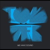 We Have Sound