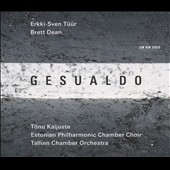 Gesualdo - Erkki-Sven Tuur, Brett Dean Gesualdo - Erkki-Sven Tuur, Brett Dean