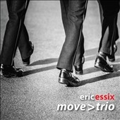 Eric Essix's Move: Trio
