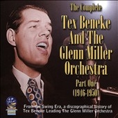 The Complete Tex Beneke And The Glenn MIller Orchestra Part One (1946-1950)