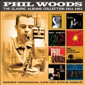 Phil Woods/The Classic Albums Collection 1954-1961[EN4CD9138]