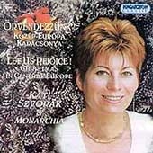 Let us Rejoice! - Christmas in Central Europe / Kati Szvorak