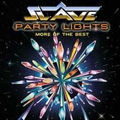 Party Lights ! Slave : More Of The Best
