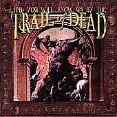 And You Will Know Us By The Trail Of Dead/...And You Will Know Us By The  Trail Of Dead