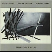 Conspiracy A Go Go Conspiracy A Go Go