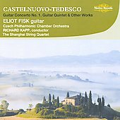 Mario Castelnuevo-Tedesco: Guitar Works / Eliot Fisk