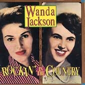 Rockin' In The Country: Best Of Wanda Jackson