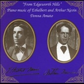 "From Edgeworth Hills" - Ethelbert and Arthur Nevin / Donna Amato(p)