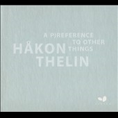 REFERENCE TO OTHER THINGS:H.THELIN:INTRODUCTION -MENUET/DRUCKMAN:VALENTINE/XENAKIS:CHARISMA/ETC:HAKON THELIN(double bass)/INGAR ZACH(perc)/ROLF-ERIK NYSTROM(sax)/ETC REFERENCE TO OTHER THINGS:H.THELIN:INTRODUCTION -MENUET/DRUCKMAN:VALENTINE/XENAKIS:CHARISMA/ETC:HAKON THELIN(double bass)/INGAR ZACH(perc)/ROLF-ERIK NYSTROM(sax)/ETC