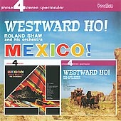 Mexico! & Westward Ho